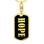 Hope v02 - Luxury Dog Tag Keychain
