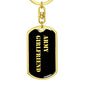 Army Girlfriend v2 - Luxury Dog Tag Keychain