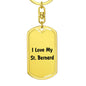 Love My St. Bernard v4 - Luxury Dog Tag Keychain