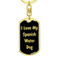 Love My Spanish Water Dog v5 - Luxury Dog Tag Keychain