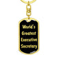 World's Greatest Executive Secretary v2 - Luxury Dog Tag Keychain