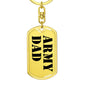 Army Dad - Luxury Dog Tag Keychain