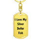 Love My Silver Dollar Fish - Luxury Dog Tag Keychain