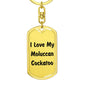 Love My Moluccan Cockatoo - Luxury Dog Tag Keychain