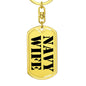 Navy Wife - Luxury Dog Tag Keychain