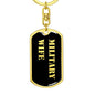 Military Wife v2 - Luxury Dog Tag Keychain
