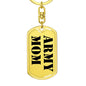 Army Mom - Luxury Dog Tag Keychain