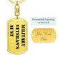 Military Veteran's Aunt - Luxury Dog Tag Keychain