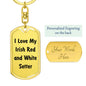 Love My Irish Red and White Setter v4 - Luxury Dog Tag Keychain