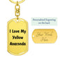 Love My Yellow Anaconda - Luxury Dog Tag Keychain