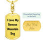 Love My Bernese Mountain Dog v4 - Luxury Dog Tag Keychain