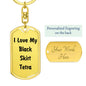Love My Black Skirt Tetra - Luxury Dog Tag Keychain