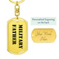 Military Father - Luxury Dog Tag Keychain