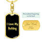 Love My Bulldog v5 - Luxury Dog Tag Keychain