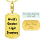World's Greatest Legal Secretary - Luxury Dog Tag Keychain