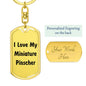 Love My Miniature Pinscher v4 - Luxury Dog Tag Keychain