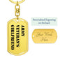 Army Veteran's Girlfriend - Luxury Dog Tag Keychain