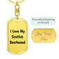 Love My Scottish Deerhound v4 - Luxury Dog Tag Keychain