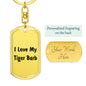 Love My Tiger Barb - Luxury Dog Tag Keychain