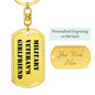 Military Veteran's Girlfriend - Luxury Dog Tag Keychain