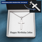 Happy Birthday John - Personalized Stainless Steel Ball Chain Cross Necklace