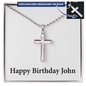 Happy Birthday John - Personalized Stainless Steel Ball Chain Cross Necklace