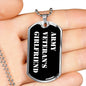 Army Veteran's Girlfriend v3 - Luxury Dog Tag Necklace