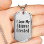 Love My Chinese Crested - Luxury Dog Tag Necklace
