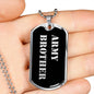 Army Brother v2 - Luxury Dog Tag Necklace