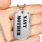 Navy Mother - Luxury Dog Tag Necklace
