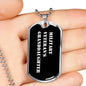 Military Veteran's Granddaughter v3 - Luxury Dog Tag Necklace