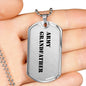 Army Grandfather - Luxury Dog Tag Necklace