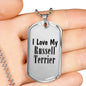Love My Russell Terrier - Luxury Dog Tag Necklace
