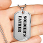 Soldier's Father - Luxury Dog Tag Necklace