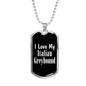 Love My Italian Greyhound v2 - Luxury Dog Tag Necklace