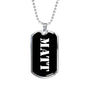 Matt v2 - Luxury Dog Tag Necklace