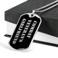 Combat Veteran's Girlfriend v2 - Luxury Dog Tag Necklace