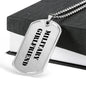 Military Girlfriend - Luxury Dog Tag Necklace