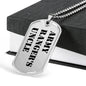 Army Ranger's Uncle - Luxury Dog Tag Necklace