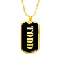 Todd v2 - 18k Gold Finished Luxury Dog Tag Necklace