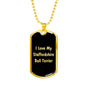 Love My Staffordshire Bull Terrier v5 - 18k Gold Finished Luxury Dog Tag Necklace