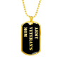 Army Veteran's Mom v2 - 18k Gold Finished Luxury Dog Tag Necklace