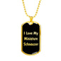 Love My Miniature Schnauzer v5 - 18k Gold Finished Luxury Dog Tag Necklace