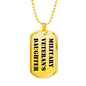 Military Veteran's Daughter - 18k Gold Finished Luxury Dog Tag Necklace
