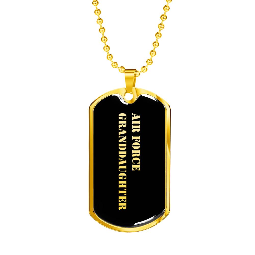 Air Force Granddaughter v2 - 18k Gold Finished Luxury Dog Tag Necklace