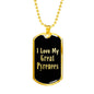 Love My Great Pyrenees v2 - 18k Gold Finished Luxury Dog Tag Necklace