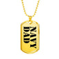 Navy Dad - 18k Gold Finished Luxury Dog Tag Necklace