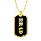Brad v2 - 18k Gold Finished Luxury Dog Tag Necklace
