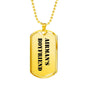 Airman's Boyfriend - 18k Gold Finished Luxury Dog Tag Necklace