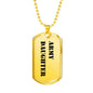 Army Daughter - 18k Gold Finished Luxury Dog Tag Necklace